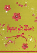 Jolie carte florale pour f&ecirc;ter ma mamie ch&eacute;rie